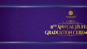 11th Huffaz Graduation Ceremony