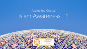 Islam Awareness Course L1 13  OCT 2022
